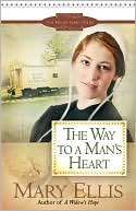   The Way to a Mans Heart (Miller Family Series #3) by 