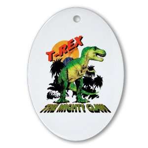  Ornament (Oval) T Rex Dinosaur The Mighty Claw Everything 