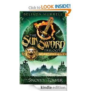 Sun Sword 3 The Snowy Tower Belinda Murrell  Kindle 