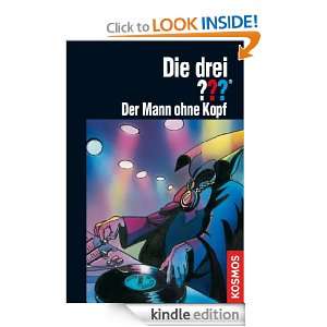 Die drei ???, Der Mann ohne Kopf (German Edition) André Minninger 