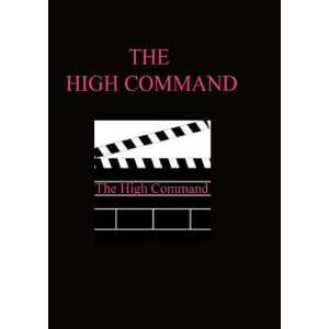  High Command Movies & TV