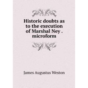 Historic doubts as to the execution of Marshal Ney 