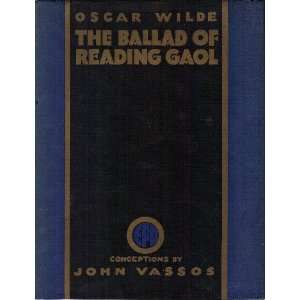    The Ballad of Reading Gaol Oscar Wilde, John Vassos Books