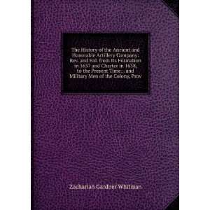   and Military Men of the Colony, Prov Zachariah Gardner Whitman Books