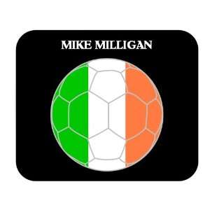  Mike Milligan (Ireland) Soccer Mouse Pad 