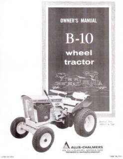 Allis Chalmers Model B10 B 10 Wheel Tractor Operators OWNERS MANUAL 
