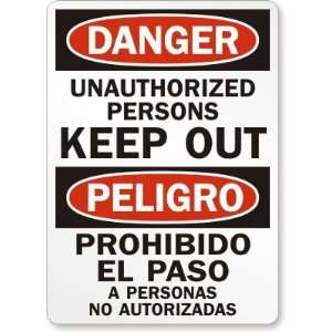  Danger Unauthorized People Keep Out Aluminum Sign, 14 x 