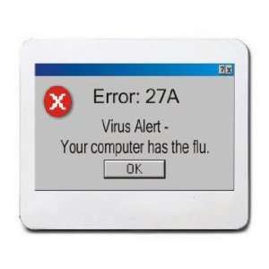  Error 27A Virus Alert   Your computer has the flu 