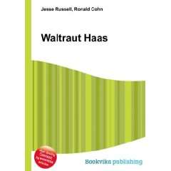  Waltraut Haas Ronald Cohn Jesse Russell Books
