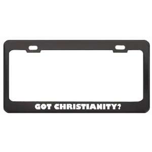 Got Christianity? Last Name Black Metal License Plate Frame Holder 