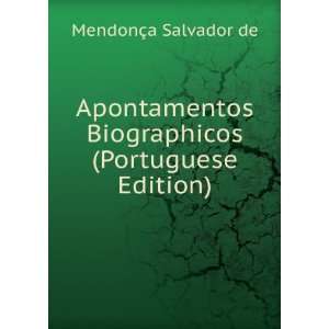   Biographicos (Portuguese Edition) MendonÃ§a Salvador de Books