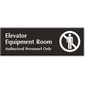  Elevator Equipment Room, Authorized Personnel Only (with 