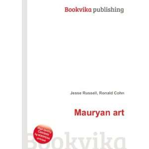  Mauryan art Ronald Cohn Jesse Russell Books