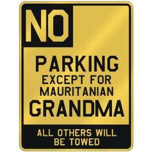   EXCEPT FOR MAURITANIAN GRANDMA  PARKING SIGN COUNTRY MAURITANIA
