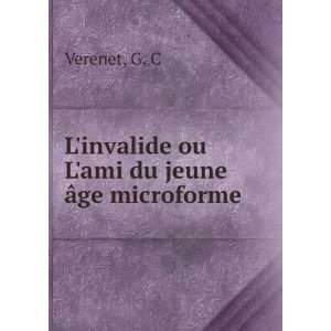 Linvalide ou Lami du jeune Ã¢ge microforme G. C 