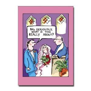   Seriously   Outrageous Cartoon Marriage Greeting Card