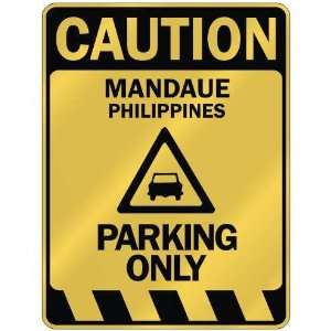   CAUTION MANDAUE PARKING ONLY  PARKING SIGN PHILIPPINES 