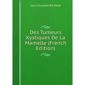  Des Tumeurs Kystiques De La Mamelle (French Edition 