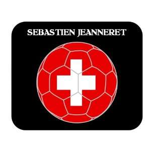  Sebastien Jeanneret (Switzerland) Soccer Mouse Pad 
