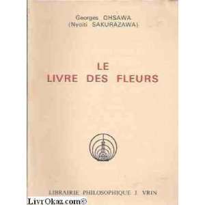  Le livre des fleurs Georges Ohsawa Books