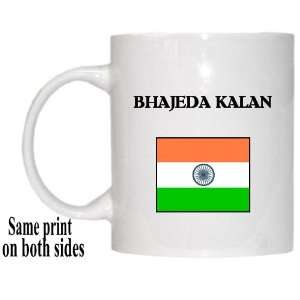  India   BHAJEDA KALAN Mug 