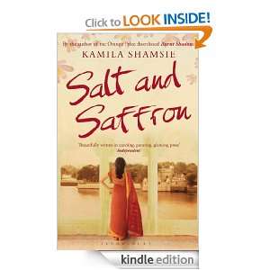 Salt and Saffron Kamila Shamsie  Kindle Store