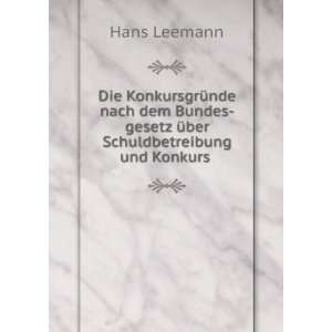   Schuldbetreibung und Konkurs . Hans Leemann  Books