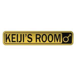   KEIJI S ROOM  STREET SIGN NAME