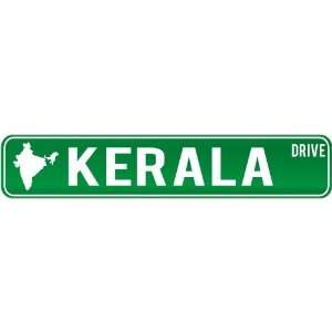   Kerala Drive   Sign / Signs  India Street Sign City