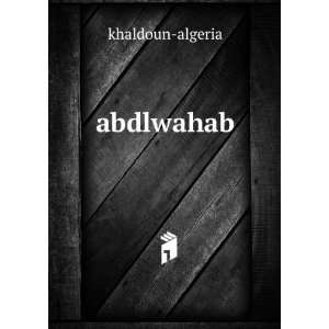  abdlwahab khaldoun algeria Books