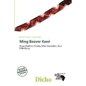  Ming Beaver Kwei (9786200940025) Delmar Thomas C. Stawart 
