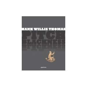  Hank Willis Thomas Pitch Blackness Books