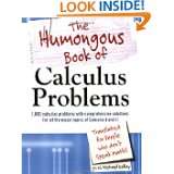 The Humongous Book of Calculus Problems For People Who Dont Speak 