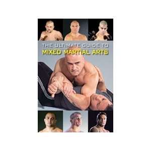 Ultimate Guide to Mixed Martial Arts Book  Sports 