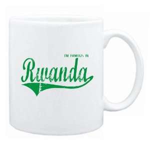  New  I Am Famous In Rwanda  Mug Country