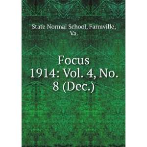   1914 Vol. 4, No. 8 (Dec.) Farmville, Va. State Normal School Books