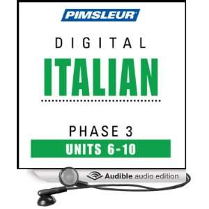  Italian Phase 3, Unit 06 10 Learn to Speak and Understand 