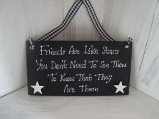 Friends are Like Stars  Black Wooden Shabby Chic Plaque  