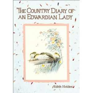  The Country Diary of an Edwardian Lady [Hardcover] Edith 