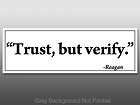 Trust But Verify Sticker   decal Ronald Reagan quote