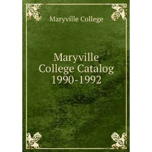    Maryville College Catalog 1990 1992 Maryville College Books