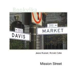  Mission Street Ronald Cohn Jesse Russell Books