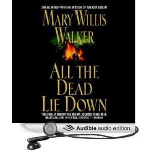  All the Dead Lie Down (Audible Audio Edition) Mary Willis 