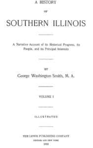 Vol 1912 Genealogy & History of Southern Illinois IL  