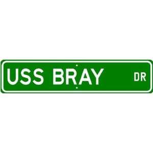  USS BRAY APD 139 Street Sign   Navy Ship Gift Sailor 