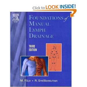  Foundations of Manual Lymph Drainage, 3e [Paperback 