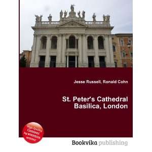  St. Peters Cathedral Basilica, London Ronald Cohn Jesse 
