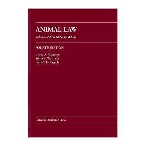  Animal Law 4th (forth) edition Text Only Bruce A. Wagman 