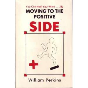 You Can Heal Your Mindby Moving to the Positive Side/Book and Quick 
