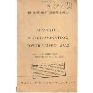  Apparatus, Decontaminating, Power Driven M3A2 (TM 3 223 